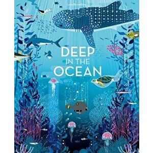 Deep in the Ocean, Hardcover - Lucie Brunelliere imagine
