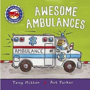 Awesome Ambulances - Tony Mitton imagine