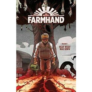 Farmhand Volume 1, Paperback - Rob Guillory imagine