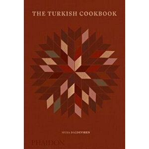 The Turkish Cookbook, Hardcover - Musa Dagdeviren imagine