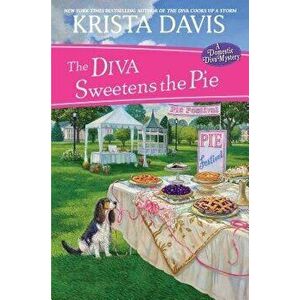 The Diva Sweetens the Pie, Hardcover - Krista Davis imagine