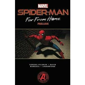 Spider-Man: Far from Home Prelude, Paperback - Wil Corona Pilgrim imagine