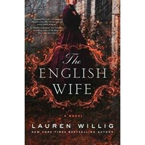 The English Wife, Paperback - Lauren Willig imagine