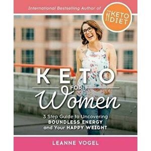 Keto for Women, Paperback - Leanne Vogel imagine