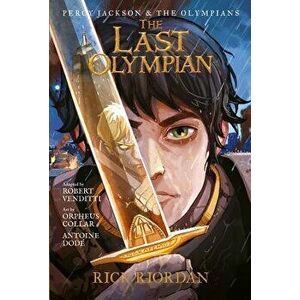 Percy Jackson and the Olympians the Last Olympian: The Graphic Novel, Hardcover - Rick Riordan imagine