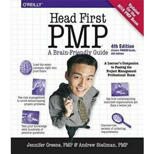 Head First Pmp: A Learner's Companion to Passing the Project Management Professional Exam, Paperback - Jennifer Greene imagine