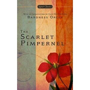 The Scarlet Pimpernel - Orczy imagine