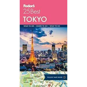 Fodor's Tokyo 25 Best, Paperback - Fodor's Travel Guides imagine