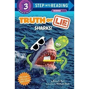 Truth or Lie: Sharks!, Paperback - Erica S. Perl imagine