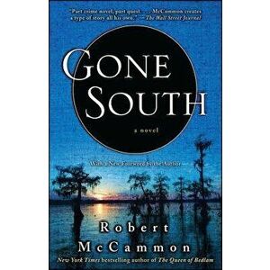 Gone South, Paperback - Robert McCammon imagine