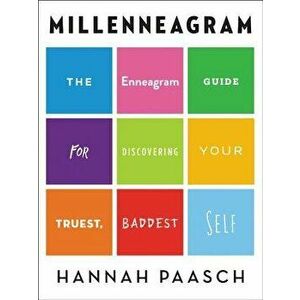 Millenneagram: The Enneagram Guide for Discovering Your Truest, Baddest Self, Hardcover - Hannah Paasch imagine