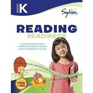 Kindergarten Reading Readiness Workbook: Activities, Exercises, and Tips to Help Catch Up, Keep Up, and Get Ahead, Paperback - Sylvan Learning imagine