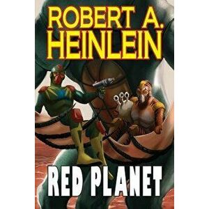 Red Planet, Paperback - Robert A. Heinlein imagine