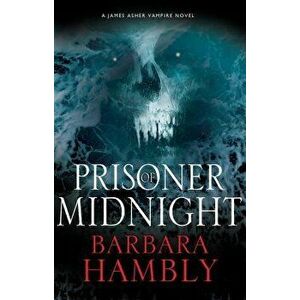 Prisoner of Midnight, Hardcover - Barbara Hambly imagine