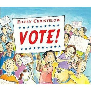Vote!, Paperback - Eileen Christelow imagine