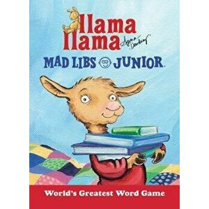 Llama Llama Mad Libs Junior, Paperback - Anna Dewdney imagine