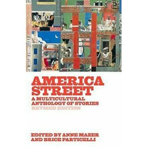 America Street: A Multicultural Anthology of Stories, Paperback - Anne Mazer imagine