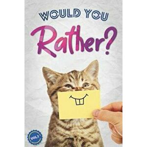 Would You Rather?: The Book Of Silly, Challenging, and Downright Hilarious Questions for Kids, Teens, and Adults(Game Book Gift Ideas)(Vo, Paperback - imagine