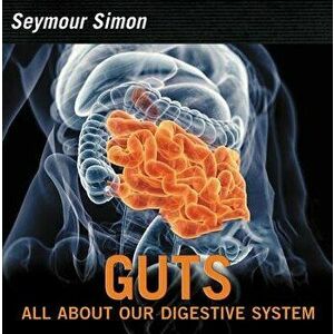 Guts: Revised Edition, Hardcover - Seymour Simon imagine