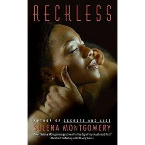 Reckless - Selena Montgomery imagine