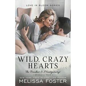 Wild, Crazy Hearts, Paperback - Melissa Foster imagine