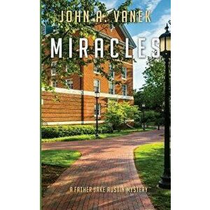 Miracles, Paperback - John Vanek imagine
