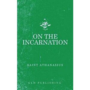 On the Incarnation, Paperback - Athanasius imagine