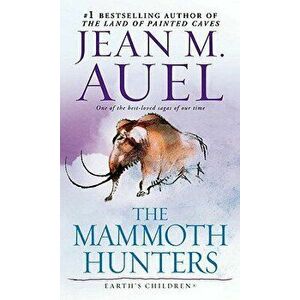The Mammoth Hunters - Jean M. Auel imagine
