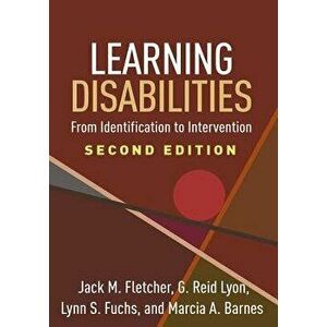 Learning Disabilities, Second Edition: From Identification to Intervention, Hardcover - Jack M. Fletcher imagine