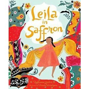 Leila in Saffron, Hardcover - Rukhsanna Guidroz imagine