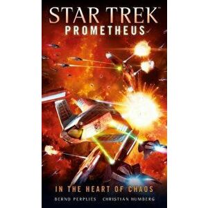 Star Trek Prometheus - In the Heart of Chaos - Christian Humberg imagine