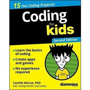Coding for Kids for Dummies, Paperback - Camille McCue imagine