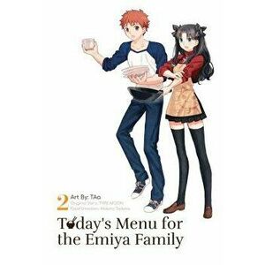Today's Menu for the Emiya Family, Volume 2, Paperback - Taa imagine