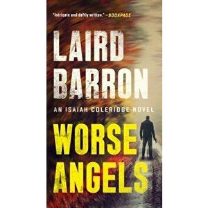 Worse Angels, Paperback - Laird Barron imagine