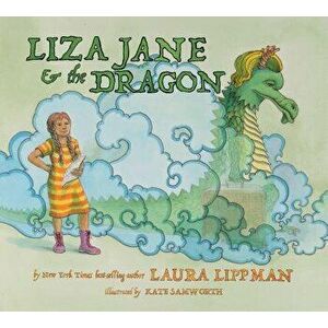 Liza Jane & the Dragon, Hardcover - Laura Lippman imagine