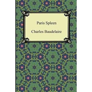 Paris Spleen, Paperback - Charles Baudelaire imagine