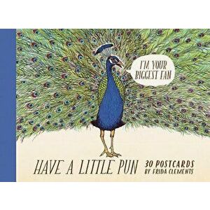 Have a Little Pun: 30 Postcards, Hardcover - Frida Clements imagine