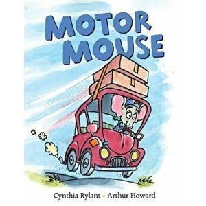 Motor Mouse, Hardcover - Cynthia Rylant imagine