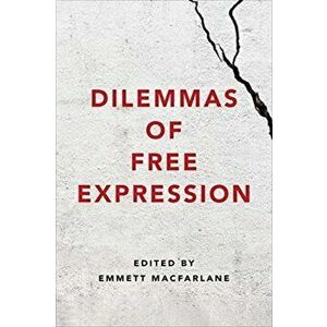Dilemmas of Free Expression, Paperback - *** imagine
