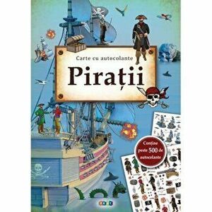 Piratii (carte cu autocolante) - Timo Schumacher imagine
