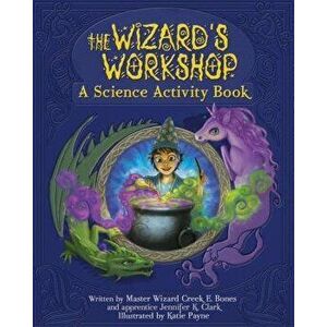 The Wizard's Workshop, Paperback - Jennifer K. Clark imagine