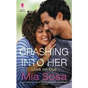 Crashing Into Her: Love on Cue - Mia Sosa imagine