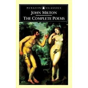 The Complete Poems, Paperback - John Milton imagine
