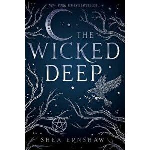 The Wicked Deep, Paperback - Shea Ernshaw imagine