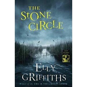 The Stone Circle, Hardcover - Elly Griffiths imagine