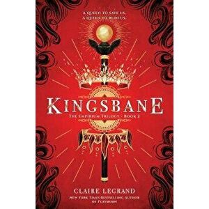 Kingsbane, Hardcover - Claire Legrand imagine