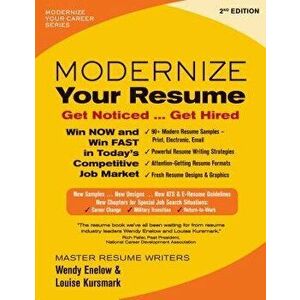 Modernize Your Resume: Get Noticed...Get Hired, Paperback - Wendy Enelow imagine