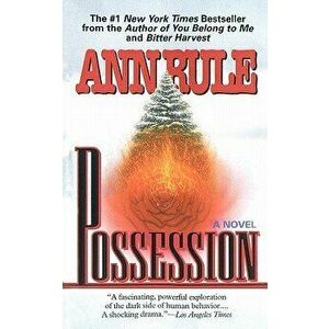 Possession, Paperback - Ann Rule imagine