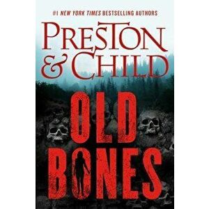Old Bones, Hardcover - Douglas Preston imagine