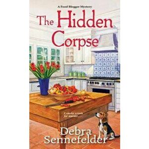 The Hidden Corpse - Debra Sennefelder imagine